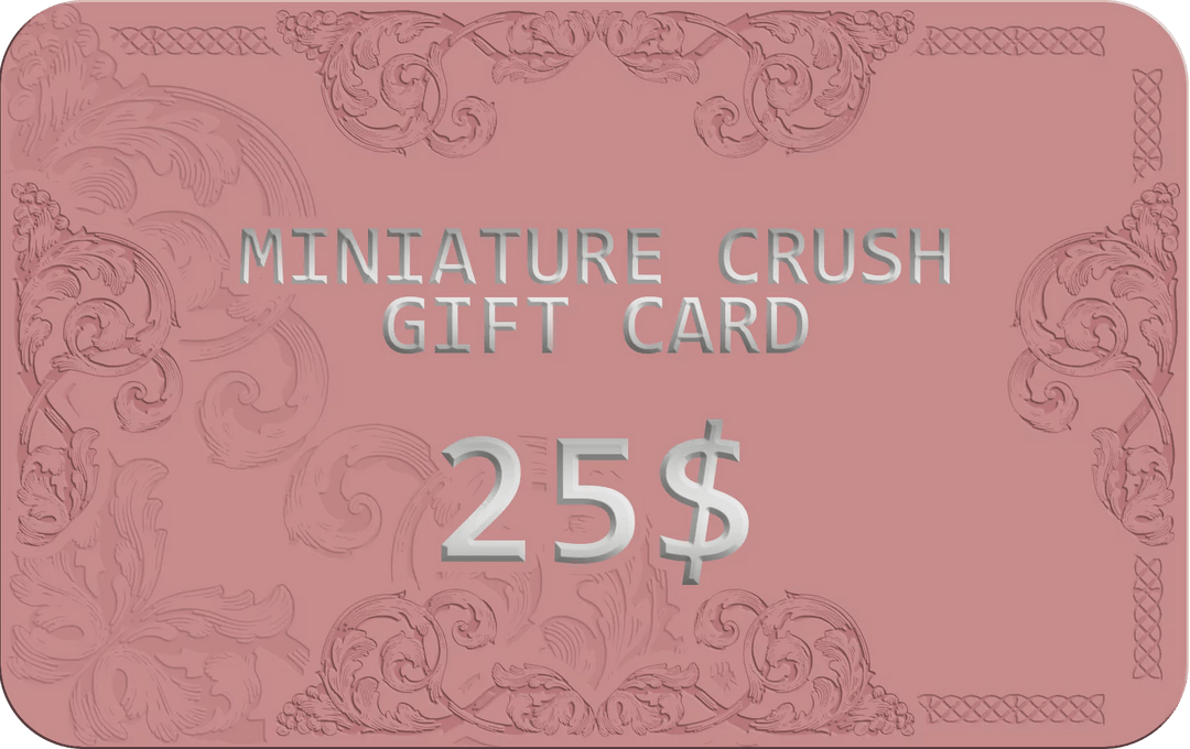 Miniature Crush Gift Card Certificate - Miniature Crush