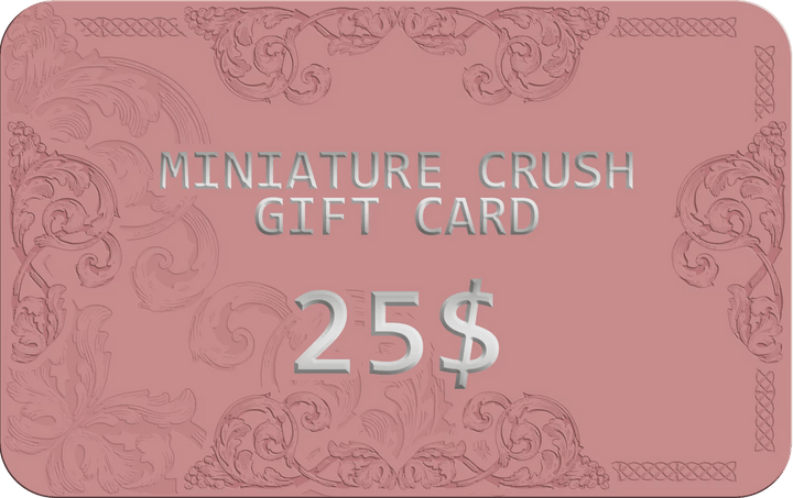 Miniature Crush Gift Card Certificate - Miniature Crush